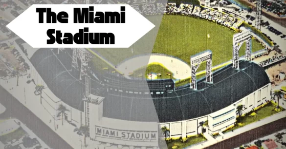 The Miami Stadium