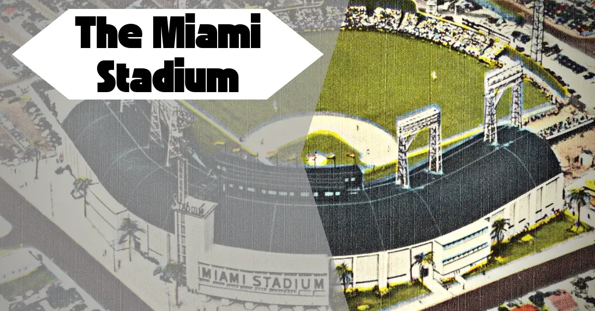 Miami Stadium – Later Bobby Maduro Stadium - Deadball Baseball