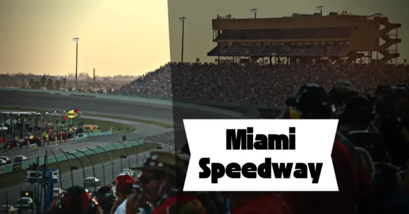 Homestead–Miami Speedway Florida