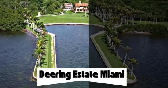 Deering Estate Miami